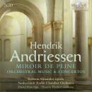 Andriessen: Miror De Peine (Various)