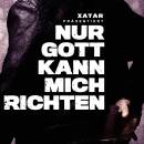 Xatar Praes.: Nur Gott Kann Mich Richten (Diverse...