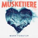 Forster Mark - Musketiere