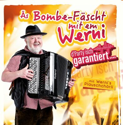 Habermacher Werner - Äs Bombe-Fäscht Mit Em Werni