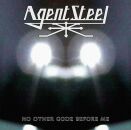 Agent Steel - No Other Godz Before Me (Ltd.digi)