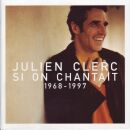 Clerc Julien - Si On Chantait 68-97