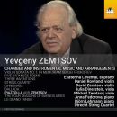 ZEMTSOV Yevgeny (*1942) - Instrumental And Chamber Music...