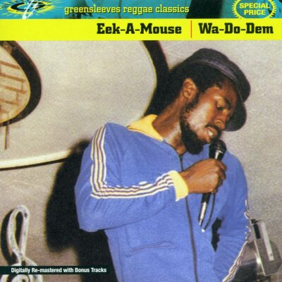 Eek / A / Mouse - Wa Do Dem (Extended Edition)