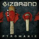 Eizbrand - Pyromanie (Digipak)