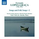 Lopes-Graca Fernando - Songs And Folk Songs: Vol.1 (Susana Gaspar (Sopran) / Ricardo Panela (Bariton))