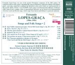 Lopes-Graca Fernando - Songs And Folk Songs: Vol.1 (Susana Gaspar (Sopran) / Ricardo Panela (Bariton))