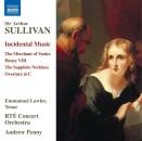SULLIVAN Sir Arthur - Incidental Music (Diverse Interpreten)