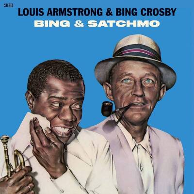 Armstrong Louis / Crosby Bing - BING & SATCHMO
