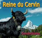 Genderbüebu - Reine du Cervin