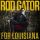 Gator Rod - For Louisiana