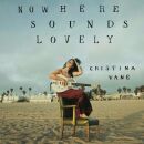 Vane Christina - Nowhere Sounds Lovely