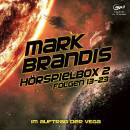 Mark Brandis - Hoerspielbox 2 - Im Auftrag der VEGA