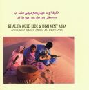 Eide Khalifa Ould / Abba Dimi Mint - Moorish Music From...