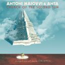 Maiovvi Antoni & Anta - Church Of The Second Sun...