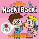Hurra Kinderlieder - Hacki Backi: Das Musik-Hörspiel...