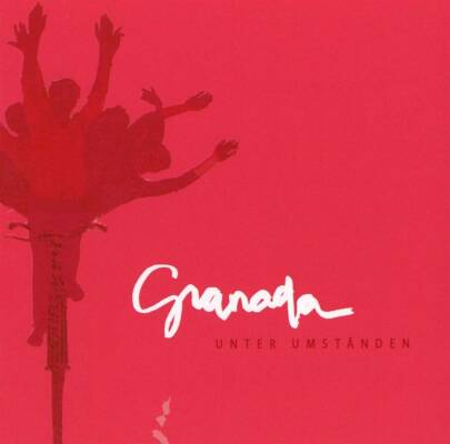 Granada - unter Umstaenden