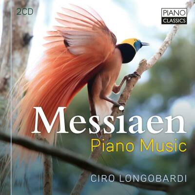Longobardi Ciro - Messiaen: Piano Music