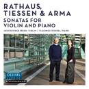 Rathaus / Tiessen / Arma - Sonatas for Violin and Piano...