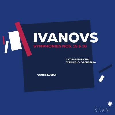 - IVanovs Symphonies Nos. 15 & 16 (Latvian National Symphony Orchestra)