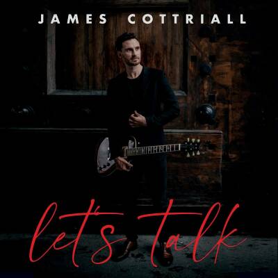 Cottriall James - Lets Talk