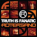 Rotersand - Truth Is Fanatic