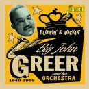 Greer Big John - Blowin & Rockin 1949-1955