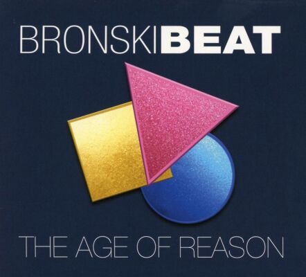 Bronski Beat - Age Of Reason, The