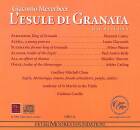 Meyerbeer Giacomo - L´esule di Granata (Custer Manuela / Claycomb Laura)
