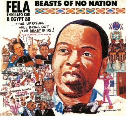 Kuti Fela Anikulapo - Beasts Of No Nation / O.d.o.o.
