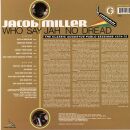 Miller Jacob - Who Say Jah No Dread