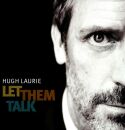 Laurie Hugh - Let Them Talk