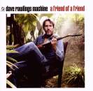 Rawlings Dave - A Friend Of A Friend