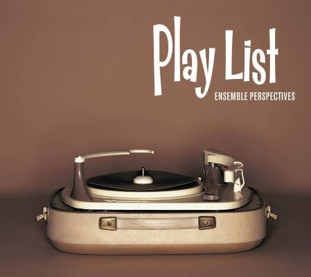 Levine Alexander / u.a. - Play List (Ensemble Perspectives / Heurard Geoffroy)