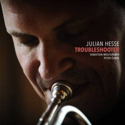Hesse Julian Trio - Troubleshooter