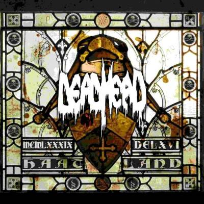 Dead Head - Haatland