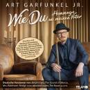Garfunkel Art Jr. - Wie Du-Hommage an meinen Vater