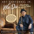 Garfunkel Jr. Art - Wie Du-Hommage An Meinen Vater