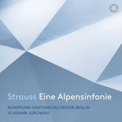 Strauss Richard - Eine Alpensinfonie (Rundfunk-Sinfonieorchester Berlin)