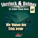 Sherlock Holmes - Folge 61: Wie Watson Den Trick Lernte