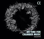 Mahler Gustav - No Time For Chamber Music (Collectif9)