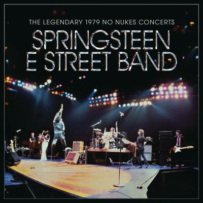 Springsteen Bruce & The E Street Band - Legendary 1979 No Nukes Concerts, The