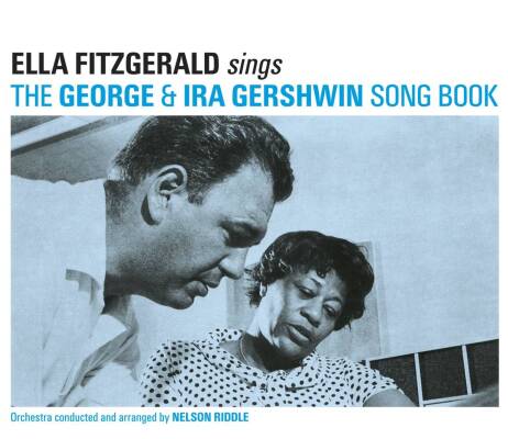 Fitzgerald Ella - SINGS THE GEORGE & IRA GERSHWIN SONG BOOK