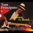 Principato Tom - Down The Road-The Studio Recordings