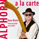 Wisler Dänu - Alphorn A La Carte