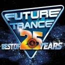 Future Trance - Best of 25 Years (Diverse Interpreten)