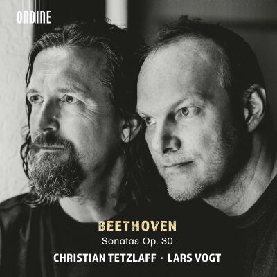 Christian Tetzlaff (Violine) - Lars Vogt (Piano) - Sonatas Op.30