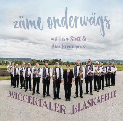 Wiggertaler Blaskapelle - Zäme Onderwägs