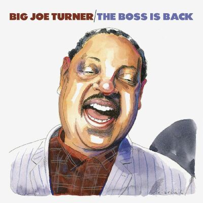 Turner Big Joe - Boss Is Back