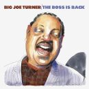 Turner Big Joe - Boss Is Back